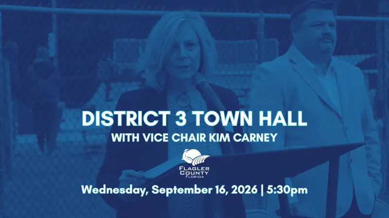 LIVE STREAM: Flagler County District 3 Town Hall with Vice Chair Kim Carney (Video)