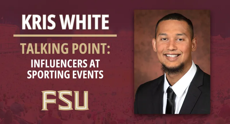 FSU Athletics branding expert offers viewpoint on influencers at sporting events