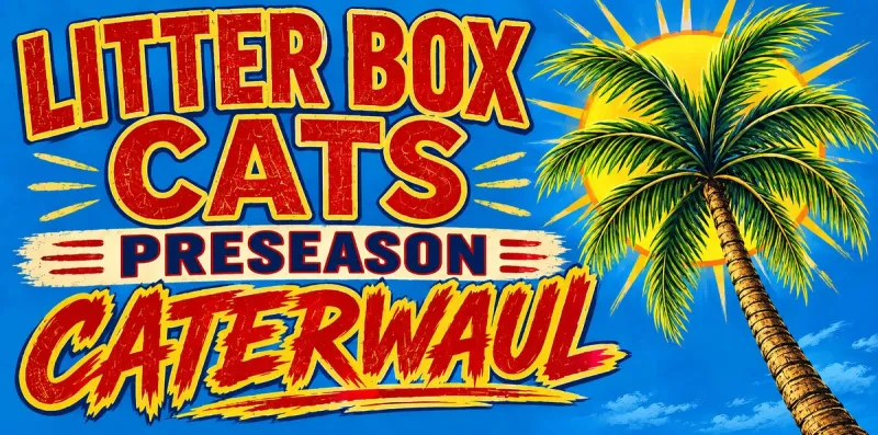 Monday Caterwaul: Cats double up Canes in preseason opener
