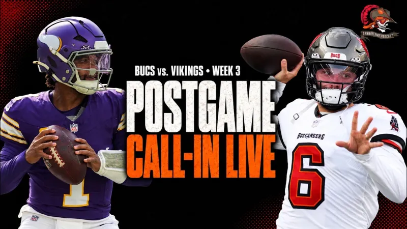 Bucs vs. Vikings LIVE: Week 3 Postgame Reaction & Call-In Show (Video)