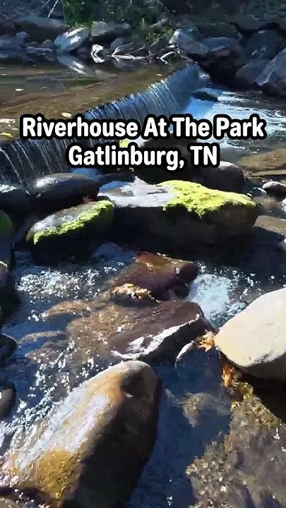 Riverhouse At The Park Gatlinburg (Video)