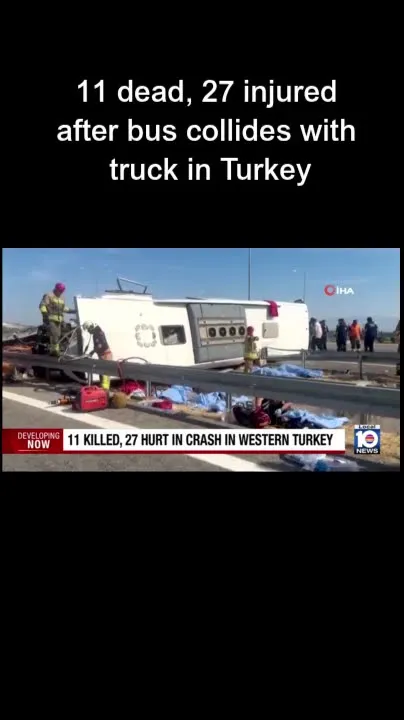 11 dead, 27 injured after bus collides with truck in Turkey (Video)