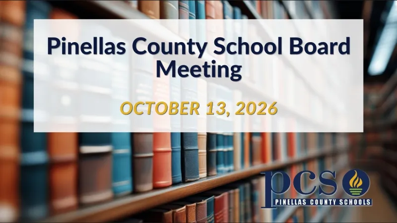Pinellas County School Board Meeting October 13, 2026 (Video)