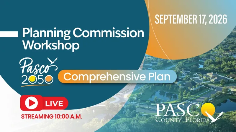10.22.26 Pasco County Planning Commission 2050 Workshop (Video)