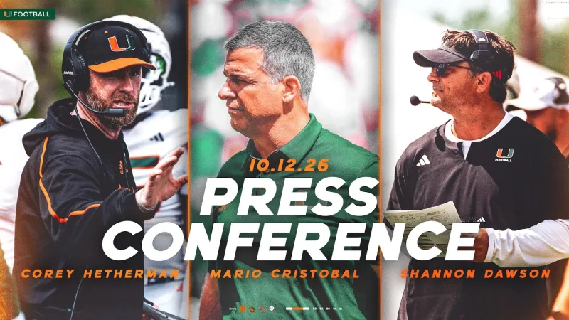 Miami Hurricanes Football | Weekly Press Conference | 3:00 PM | 10.12.26 (Video)