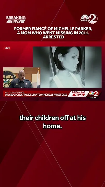 Former fianc of Michelle Parker, a mom who went missing in 2011, arrested (Video)