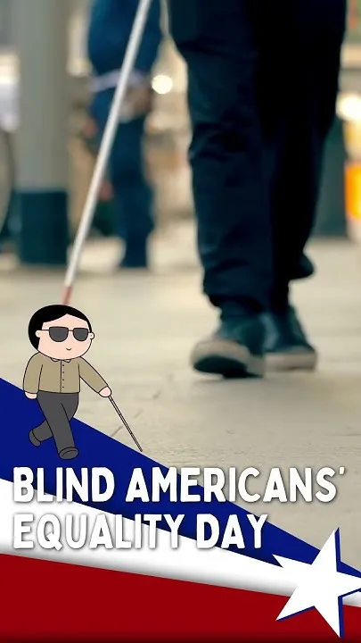 Blind Americans' Equality Day (Video)