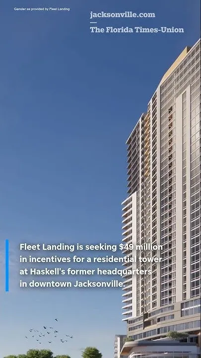 Fleet Landing seeks incentives for downtown tower on old Haskell site (Video)