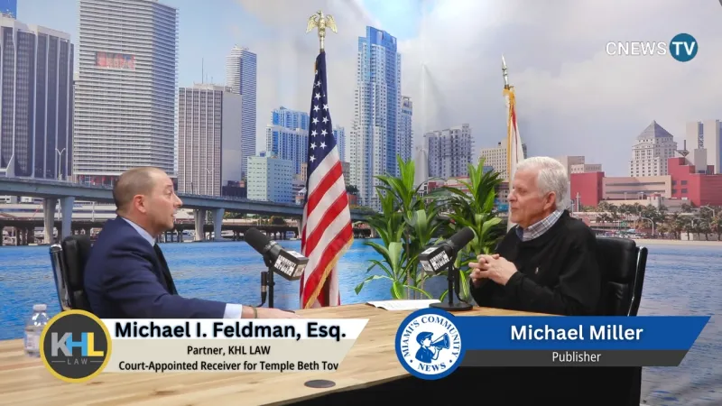 Temple Beth Tov's History and Receivership: Michael I. Feldman Joins Michael Miller