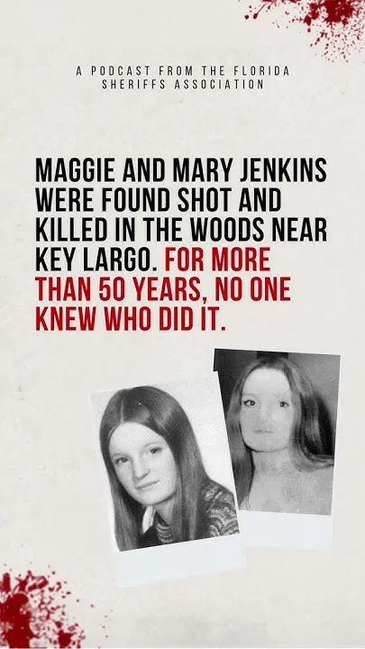Cold Case Solved 53 Years After Sisters Murdered in Key West | Cold Case Florida Podcast (Video)