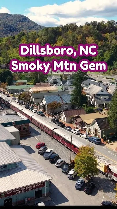 DILLSBORO, NC - A Smoky Mtn Gem (Video)