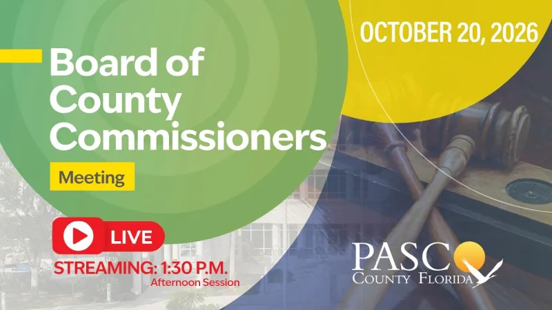 10.20.26 Pasco Board of County Commissioners Meeting (Afternoon Session) (Video)
