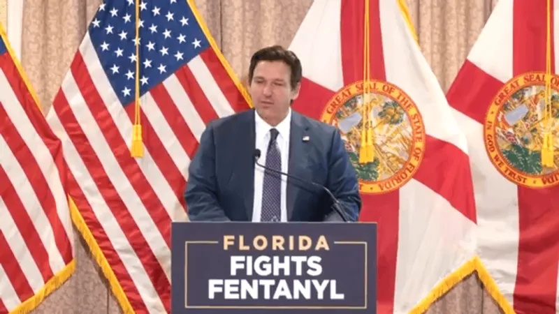 DeSantis says fentanyl deaths in Florida fell nearly 60% since 2023