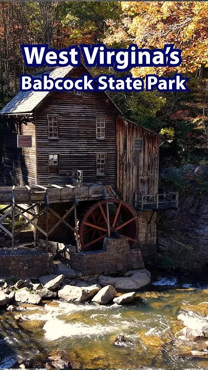 West Virginia's BABCOCK STATE PARK (Video)