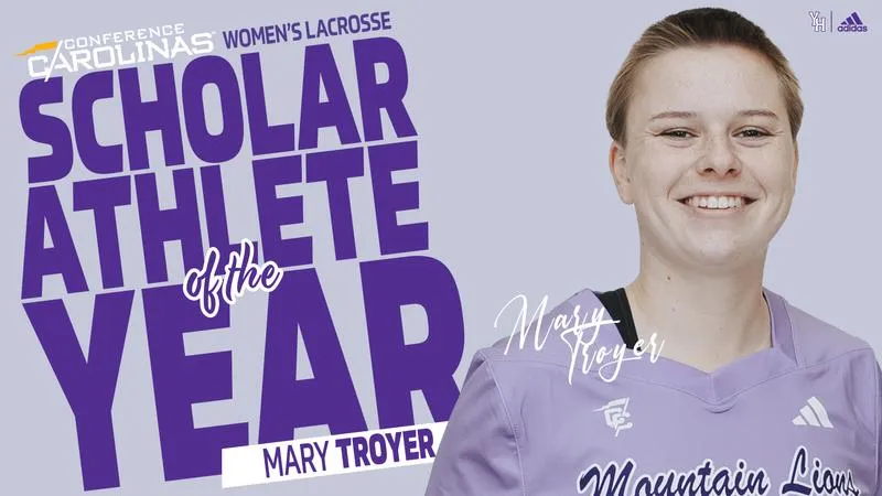 Mary Troyer Named Conference Carolinas Spring Scholar Athlete of the Year