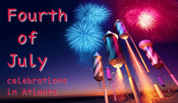 HUGE list of 4th of July fireworks & celebrations around metro Atlanta --- including an interactive map
