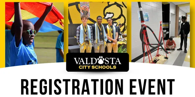 Valdosta City Schools Announces One-Stop Registration Event