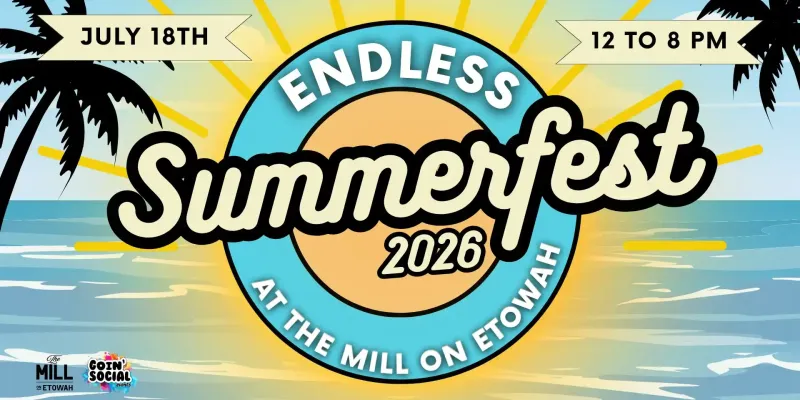Endless Summerfest: A FREE summer music festival at The Mill on Etowah on July 18th