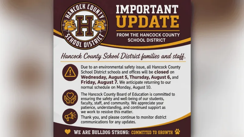 Hancock County Schools temporarily close for 'environmental safety issue'