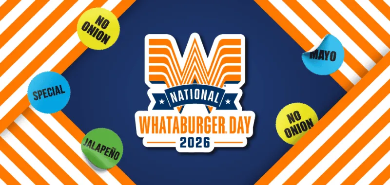 Whataburger celebrates its 76th birthday with a 76-cent entree on Wednesdays in August