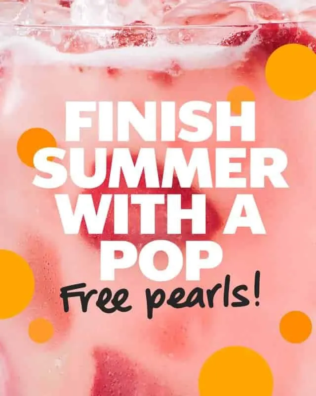 Customize any iced beverage with FREE popping pearls at Starbucks, through Monday, Aug. 24th