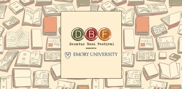 The Decatur Book Festival returns to the Square this Saturday
