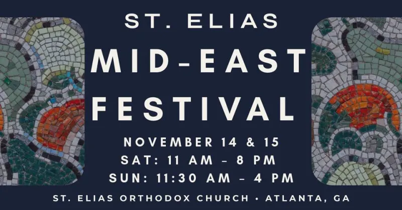 St. Elias Mid-East Festival is POSTPONED until November, due to weather forecast this weekend