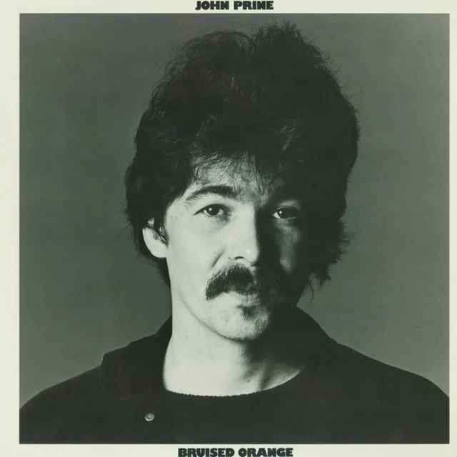 Stopping long enough to notice: John Prine's 'Bruised Orange'