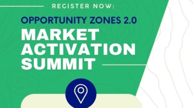 Opportunity Zones 2.0 Market Activation Summit set to convene at beginning of June