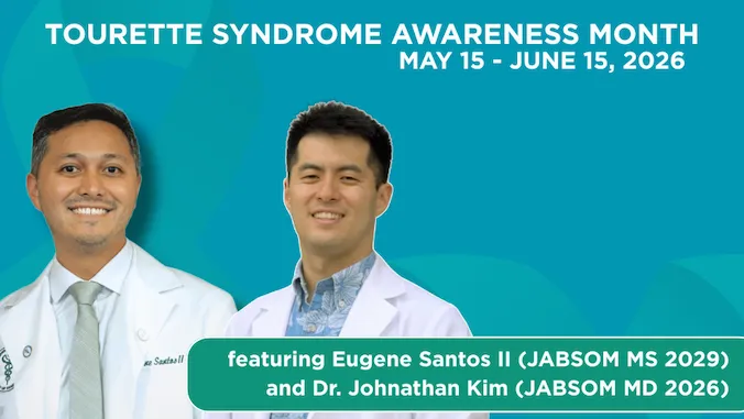 Tourette Syndrome experience unites JABSOM peers