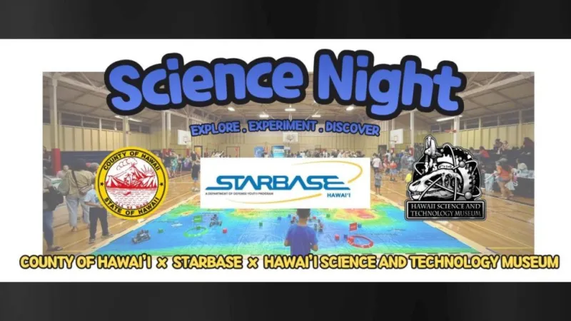 Hawaii County announces Science Night at Keaau Armory