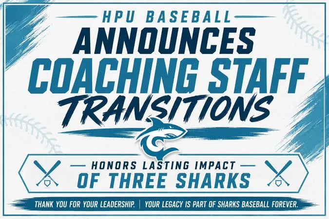 HPU Baseball Announces Coaching Staff Transitions, Honors Lasting Impact Of Three Sharks