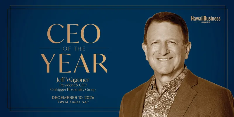 Hawaii Business Magazine Names Jeff Wagoner 2026 CEO of the Year