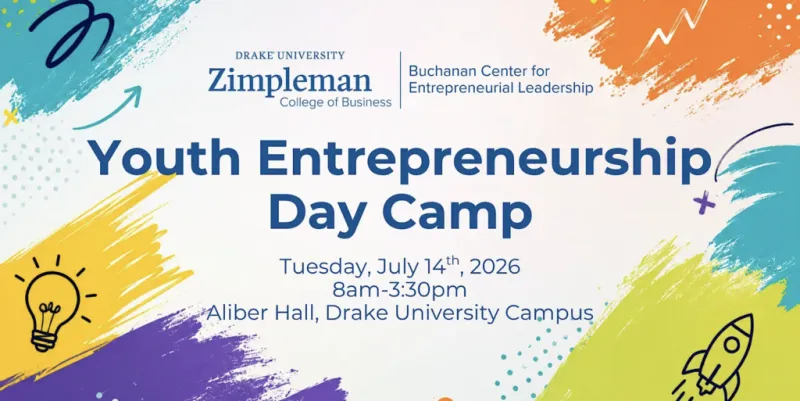 Drake University Camp Turns Middle Schoolers into Entrepreneurs for a Day