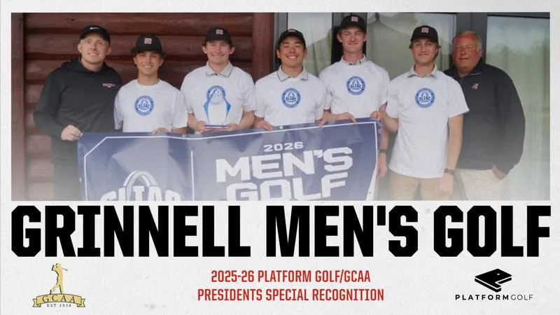 Grinnell men's golf team earns prestigious Presidents Special Recognition from PLATFORM Golf/GCAA