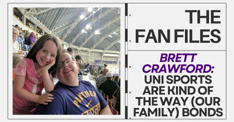 The Fan Files: UNI fan Brett Crawford believes Panthers are building toward better days