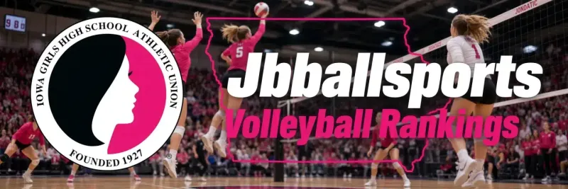 Jbballsorts.com Iowa H.S. Volleyball Rankings for September 17 (All Classes)