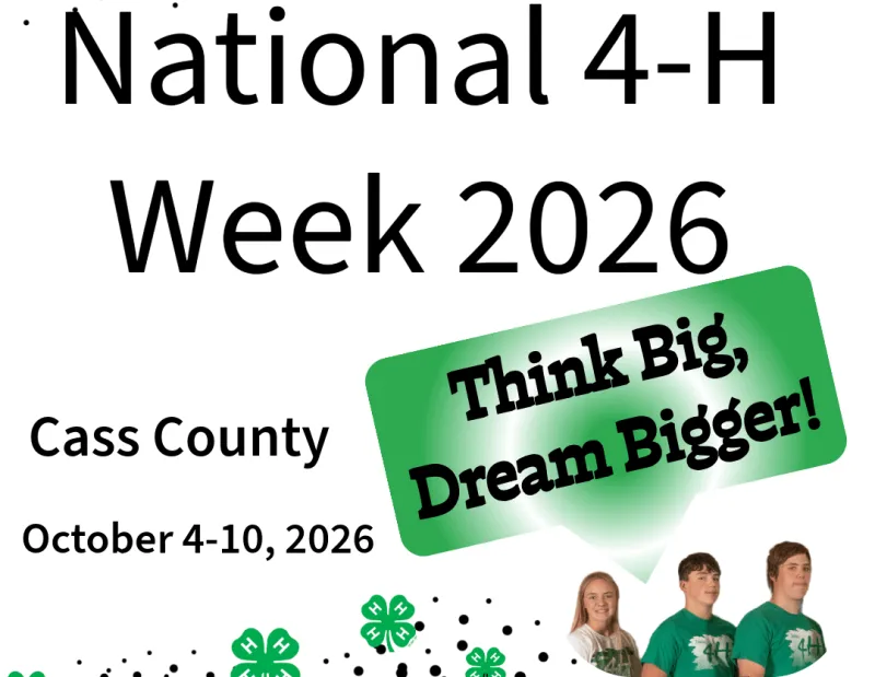 Cass County 4-H Members think big and dream bigger as they celebrate National 4-H Week