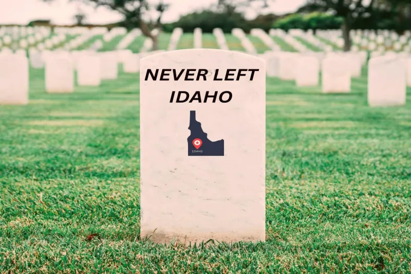 A Healthy Number Of Idahoans Will Die Having Never Left Hometown
