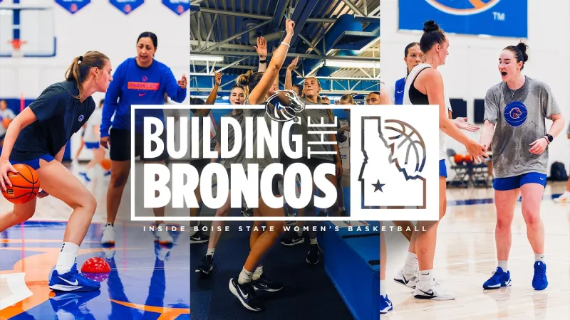 Building the Broncos - Inside Boise State Women's Basketball (Video)