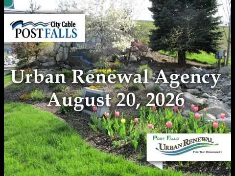 Post Falls Urban Renewal Agency - August 20, 2026 (Video)