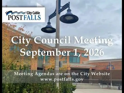 Post Falls City Council Meeting - September 1, 2026 (Video)