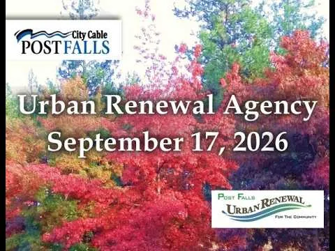 Post Falls Urban Renewal Agency - September 17, 2026 (Video)