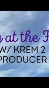 Day at the Fair w/ a KREM 2 Producer (Video)