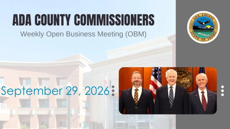 Board of Ada County Commissioners -- Open Business Meeting -- September 29, 2026 (Video)