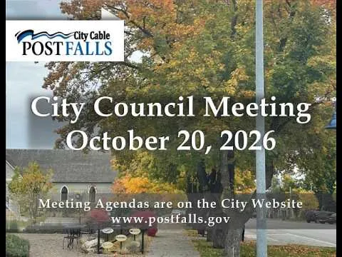 Post Falls City Council Meeting - October 20, 2026 (Video)