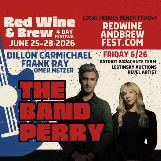 Tonight! The Band Perry is playing Day 2 at the Red Wine & Brew Festival.