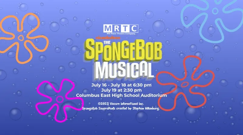 Mill Race Theatre Co. to offer SpongeBob Musical this month