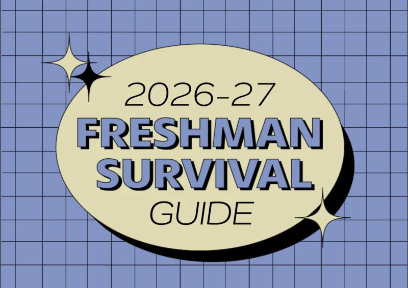 2026-27 Freshman Survival Guide