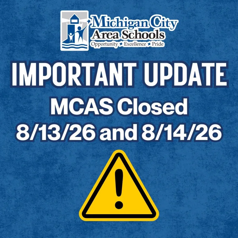 Michigan City Area Schools closed Thursday Aug. 13 and Friday, Aug. 14
